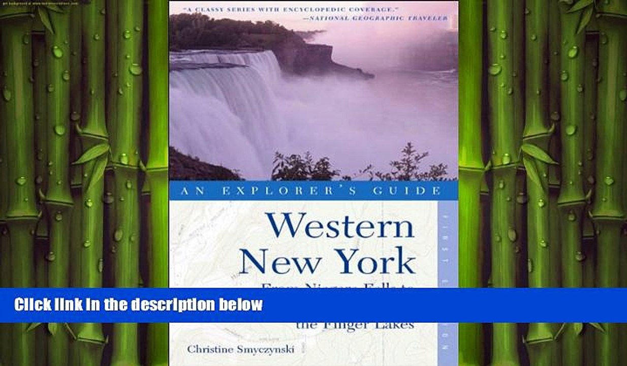 READ book  Western New York, An Explorer s Guide: From Niagara Falls and Southern Ontario to the