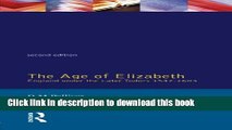 Download The Age of Elizabeth: England Under the Later Tudors (Social and Economic History of