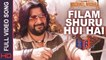 Filam Shuru Hui Hai [Full Video Song] – The Legend of Michael Mishra [2016] FT. Arshad Warsi & Aditi Rao Hydari [FULL HD] - (SULEMAN - RECORD)