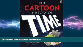 FAVORITE BOOK  The Cartoon History of Time FULL ONLINE