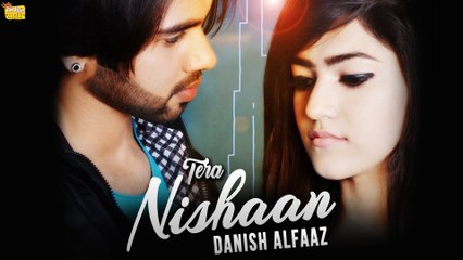 Tera Nishaan HD Video Song Danish Alfaaz 2016 Latest Hindi Songs