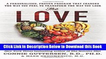 [Reads] The Love Diet: A Personalized, Proven Program That Changes the Way You Feel to Transform