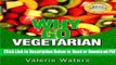 [Get] Guide To Vegetarianism: Why Go Vegetarian (Book 1 of 3) Popular Online