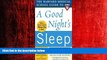For you The Harvard Medical School Guide to a Good Night s Sleep (Paperback)--by Lawrence J.