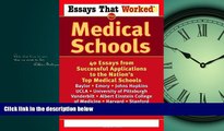 Online eBook Essays That Worked for Medical Schools: 40 Essays from Successful Applications to the
