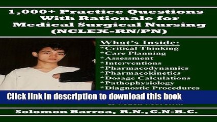 Download Video: Read 1,000+ Practice Questions with Rationale for Medical Surgical Nursing (NCLEX-RN/PN)  PDF Online