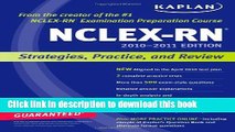 Read Kaplan NCLEX-RN 2010-2011 Edition: Strategies, Practice, and Review (Kaplan NCLEX-RN (W/CD))