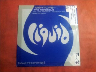NIGHTLIFE.(PRO AGRESSIVE.(CONNECTOR REMIX.)(12''.)(2002.)