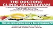 [Get] The Doctors  Clinic 30 Program: A Sensible Approach to losing weight and keeping it off