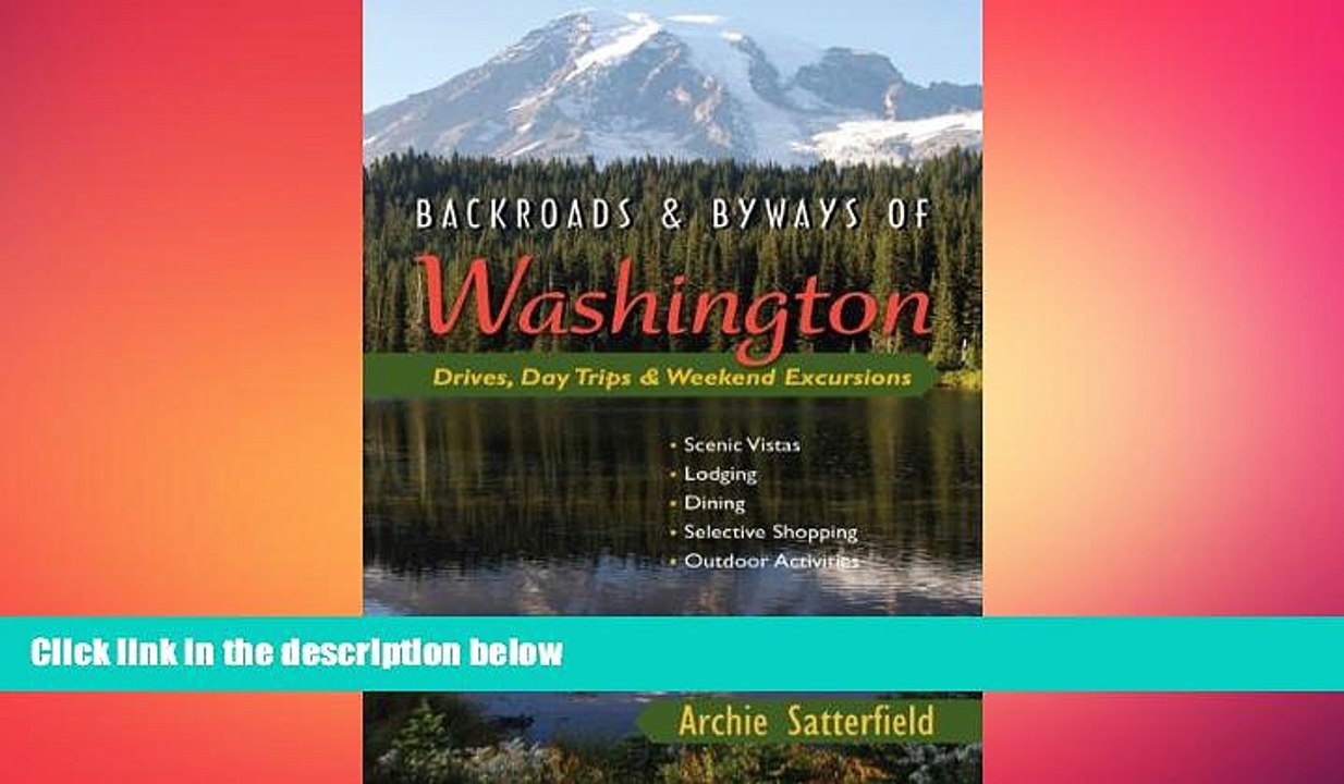 behold  Backroads   Byways of Washington: Drives, Day Trips   Weekend Excursions (Backroads