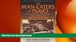 different   The Man-Eaters of Tsavo: And Other East African Adventures