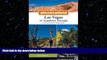 there is  Afoot and Afield: Las Vegas and Southern Nevada: A Comprehensive Hiking Guide
