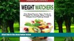 Must Have PDF  Weight Watchers: The Best Proven Tips, Tricks   Recipes To Simple Start, Losing