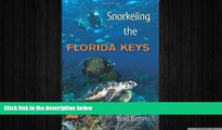 FREE DOWNLOAD  Snorkeling the Florida Keys READ ONLINE