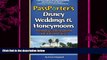 there is  PassPorter s Disney Weddings and Honeymoons: Dream Days at Disney World and on Disney