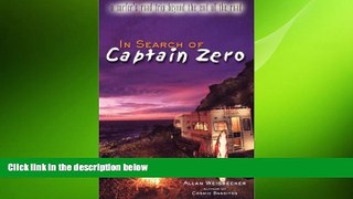 EBOOK ONLINE  IN SEARCH OF CAPTAIN ZERO: A Surfer s Road Trip Beyond the End of the Road