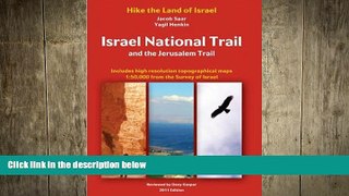 EBOOK ONLINE  Israel National Trail and the Jerusalem Trail (Hike the Land of Israel) READ ONLINE