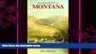 there is  Roadside History of Montana (Roadside History Series) (Roadside History (Paperback))