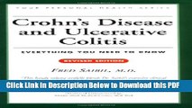 [Read] Crohn s Disease and Ulcerative Colitis: Everything You Need to Know (Your Personal Health)