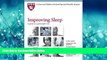 Popular Book Harvard Medical School Improving Sleep: A guide to a good night s rest by Lawrence
