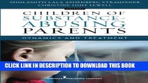 [PDF] Children of Substance-Abusing Parents: Dynamics and Treatment Full Online