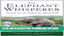 [PDF] The Elephant Whisperer: My Life with the Herd in the African Wild Popular Online
