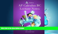 Enjoyed Read AP Calculus BC Lecture Notes: AP Calculus BC Interactive Lectures Vol.1 and Vol.2