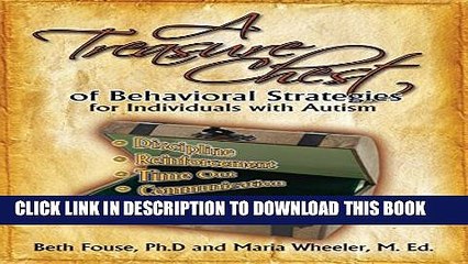 [Read] A Treasure Chest of Behavioral Strategies for Individuals with Autism Full Online