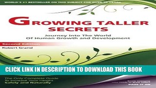[Read] Growing Taller Secrets: Journey Into The World Of Human Growth And Development, or How To