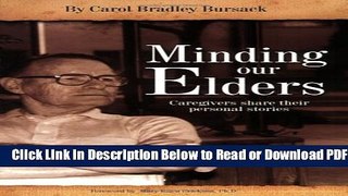 [Get] Minding Our Elders: Caregivers Share Their Personal Stories Popular New
