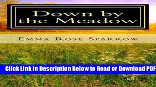 [PDF] Down by the Meadow (Books for Dementia Patients) (Volume 6) Free Online