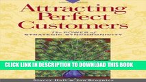 [PDF] Attracting Perfect Customers: The Power of Strategic Synchronicity Full Online