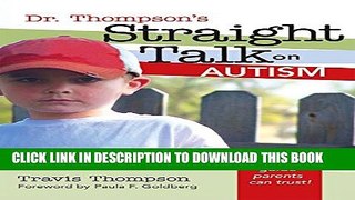 [Read] Dr. Thompson s Straight Talk on Autism Full Online
