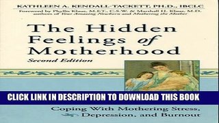 [Read] The Hidden Feelings of Motherhood Second Edition Free Books
