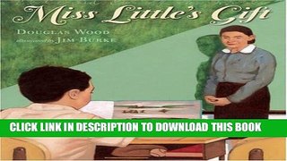 [Read] Miss Little s Gift Ebook Free