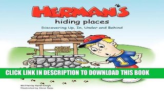 [Read] Herman s Hiding Places: Discovering Up, In, Under and Behind (Brett and Herman) Popular