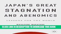 [Read PDF] Japan s Great Stagnation and Abenomics: Lessons for the World Ebook Online