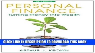[PDF] Personal Finance: Turning Money into Wealth (6th Edition) (The Prentice Hall Series in