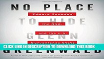 [PDF] No Place to Hide: Edward Snowden, the NSA, and the U.S. Surveillance State Popular Colection