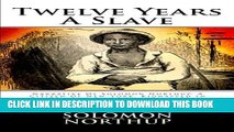 [PDF] Twelve Years A Slave: Narrative Of Solomon Northup, A Citizen Of New-York, Kidnapped In