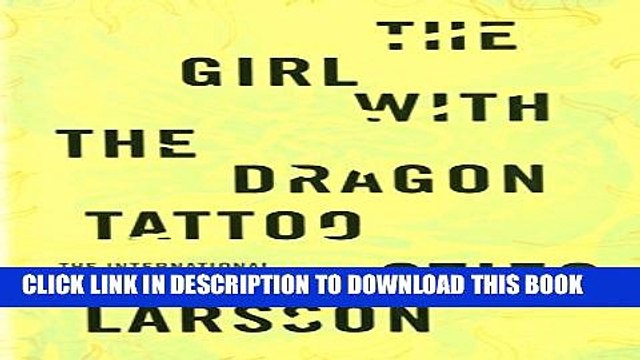 [PDF] The Girl with the Dragon Tattoo: Book One Of The Millenium Trilogy (Millennium Series)