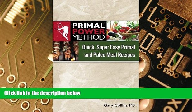 Big Deals Primal Power Method Quick, Super Easy Primal and Paleo Meal Recipes Best Seller Books
