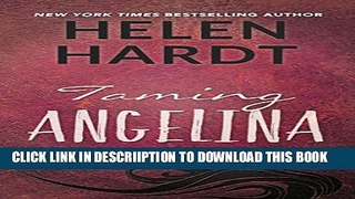 [PDF] Taming Angelina (The Temptation Saga) Exclusive Online