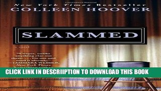 [New] Slammed: A Novel Exclusive Online