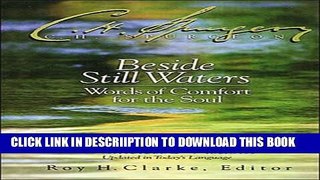 [New] Beside Still Waters: Words of Comfort for the Soul Exclusive Full Ebook