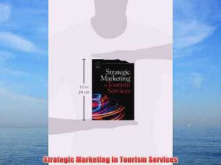 [PDF] Strategic Marketing in Tourism Services Popular Online