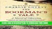 [New] The Bookman s Tale: A Novel of Obsession Exclusive Online