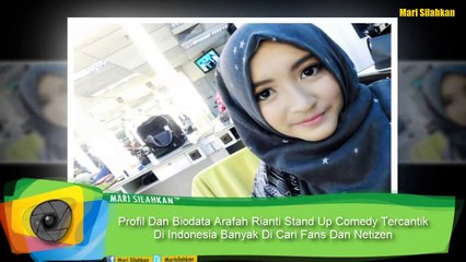 Profil Dan Biodata Arafah Rianti Comic Tercantik Di Stand Up Comedy Indonesia