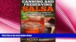 different   Canning and Preserving Salsa: The Ultimate Guide to Canning and Preserving Delicious