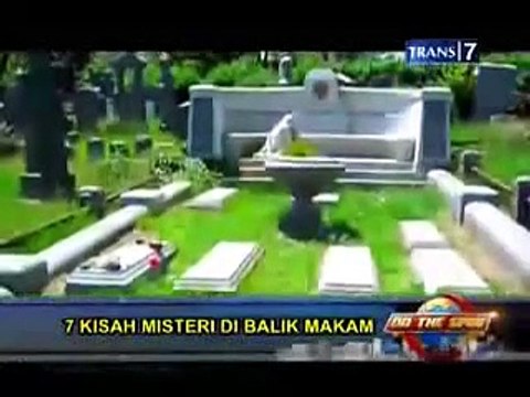 On The Spot Trans 7 - 7 Kisah Misteri di Balik Makam